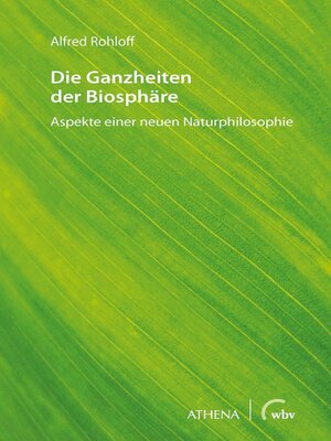 cover image of Die Ganzheiten der Biosphäre